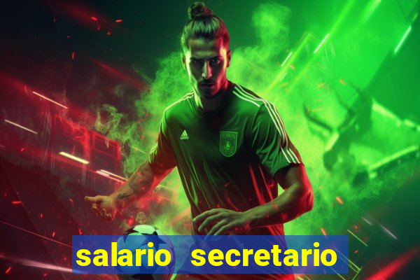 salario secretario de esportes